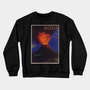 Vintage Mexico Travel Poster - Volcano Crewneck Sweatshirt